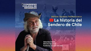 Primer Congreso Chileno de Senderos / Sendero de Chile; La tarea inconclusa