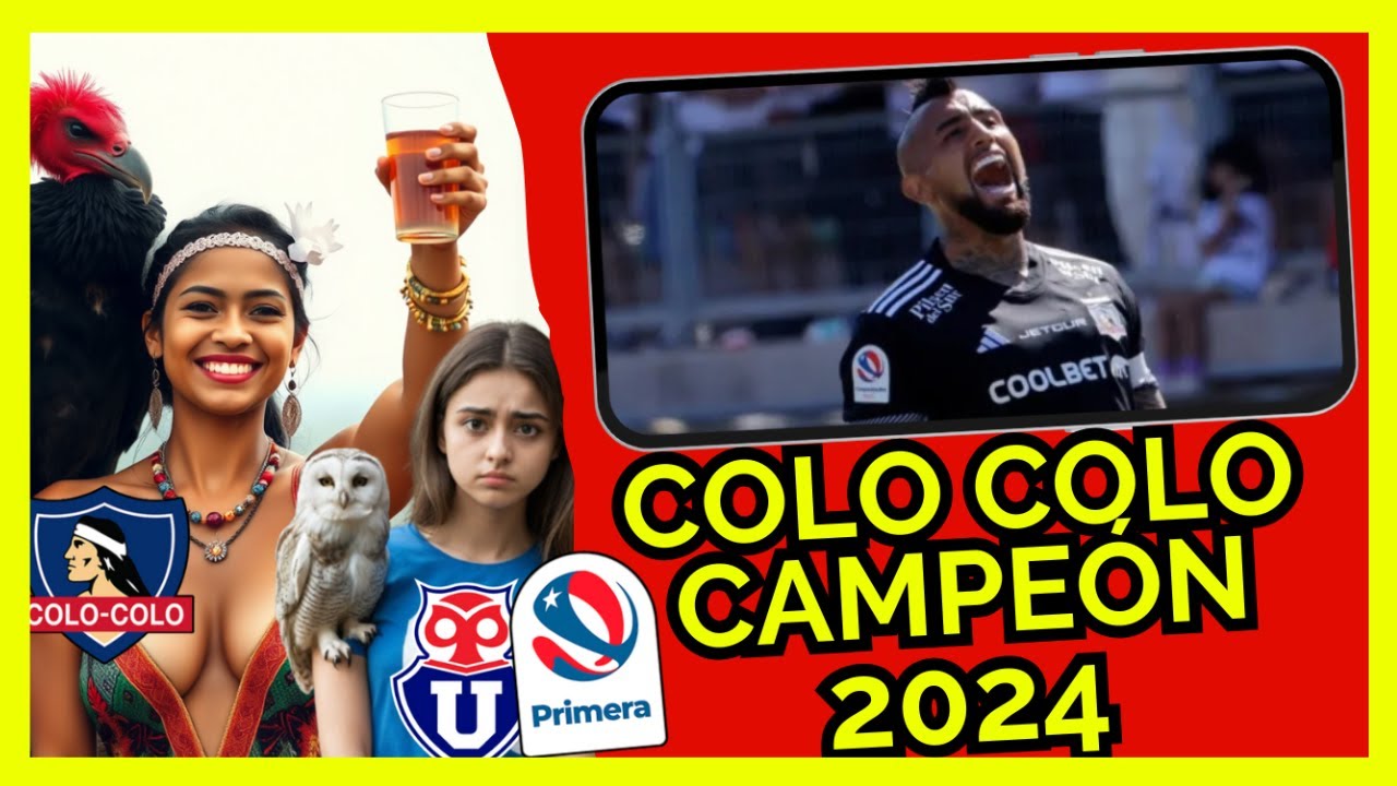 De atrás pico el Indio Colo Colo es el campeón de 🇨🇱 - YouTube