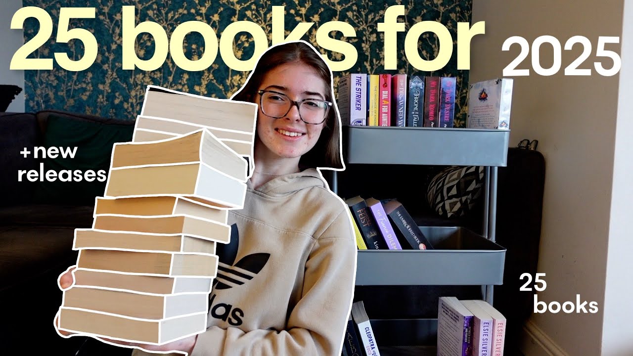 25 books I want to read in 2025 📚 + my 2025 TBR - YouTube