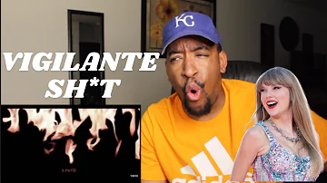 IS SHE ON DEMON TIME?! | TAYLOR SWIFT - "VIGILANTE SH*T" | REACTION