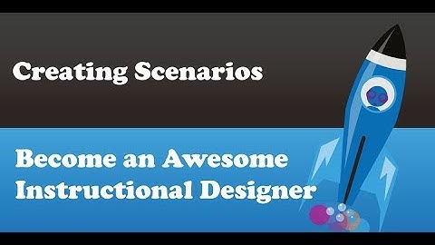 Lesson 8: Creating Scenarios | How to Create the Best eLearning
