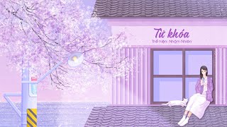 [Vietsub Tiktok] Từ Khóa - Nhậm Nhiên (Cover) | 关键词 - 任然 | Nhạc Hoa tâm trạng | Nhạc hot Tik tok