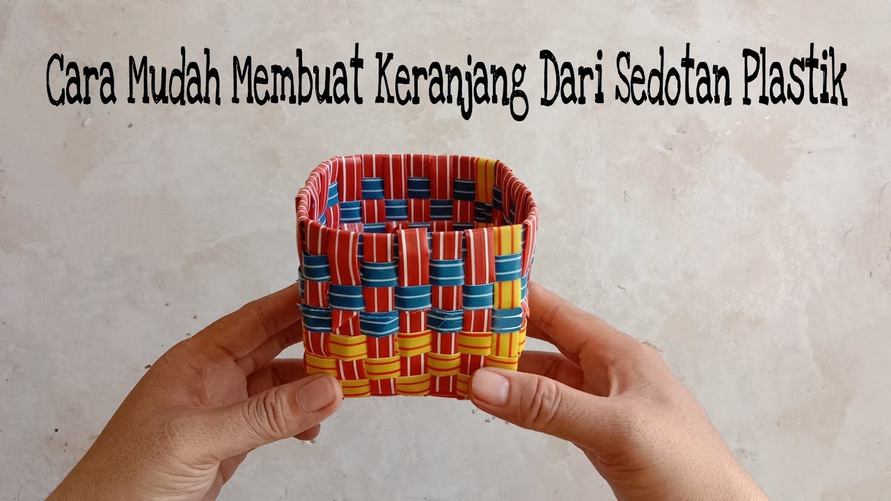 Cara Mudah Membuat Keranjang Dari Sedotan Plastik Part 1 #anyaman #anyamankertas #anyamanrotan