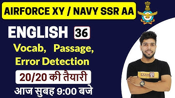 Air force XY / Navy SSR AA || English || Anuj Sir || Vocab,Passage,Error Detection || Class-36