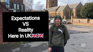 Expectations VS reality here in uk🇬🇧🇬🇧🇬🇧