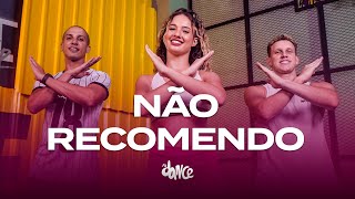 Video thumbnail of "Não Recomendo - Matheus & Kauan | FitDance (Coreografia)"