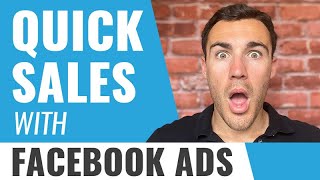 How To Generate Tons of Quick Sales With Facebook Ads