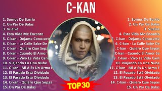 C - K a n MIX Songs Collection ~ 2000s Music ~ Top Rap, Latin, Gangsta Rap, Latin Rap Music