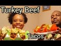 Crunchy turkey beef tacos   with a conversation