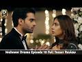 Mahnoor Ky Liye Mushkil | Mahnoor Drama 10 Review | Digital Hub