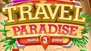 Travel Paradise: Match 3 Game - Android Gameplay screenshot 2