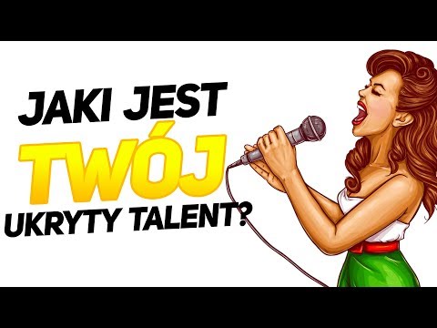 Wideo: Jak Dowiedzieć Się, Jaki Jest Mój Talent