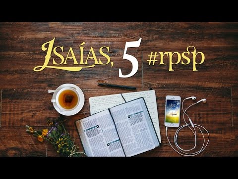 Isaías 5 - Reavivados Por Sua Palavra