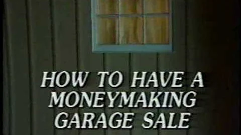 How to Have a Moneymaking Garage Sale Starring Phy...