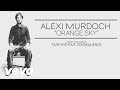 Alexi murdoch  orange sky audio