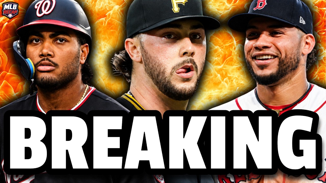 BREAKING! RED SOX MADE BIG TRADE WITH NATS!! Yankees Lost ANOTHER Star, Skenes is Broken? MLB Recap