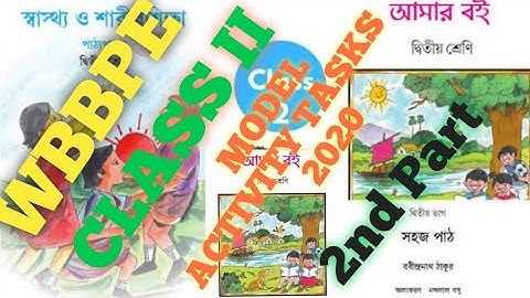 Class 2 Model Activity task questions of WBBPE. 2nd Part 2020.