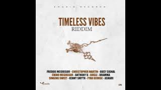 Timeless Vibes Riddim 2022