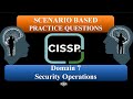 CISSP 2024 Practice: Domain 7 Security Ops ๐ก๏ธ