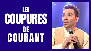 Les coupures de courant - La semaine de Naïm