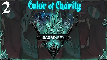 Darkest Dungeon: The Color of Charity - Baer