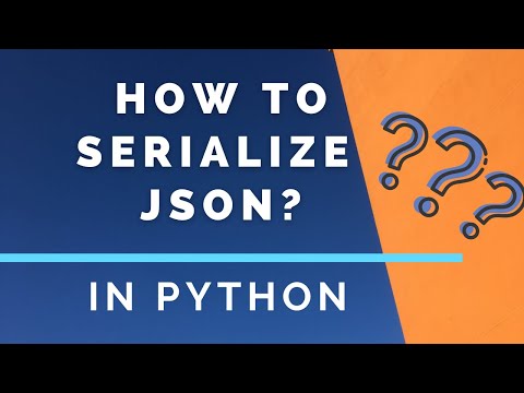 How To Serialize Python Objects In To Json Strings