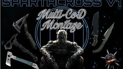 SPARTACROSS V1 | Multi-CoD Across The Map Montage | Compilation Clips (Ré-Upload)