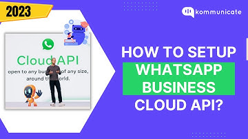 How to Setup WhatsApp Cloud API? (Step by Step)