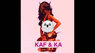 Kaf & Ka - Less Is More [La dame Noir Records]
