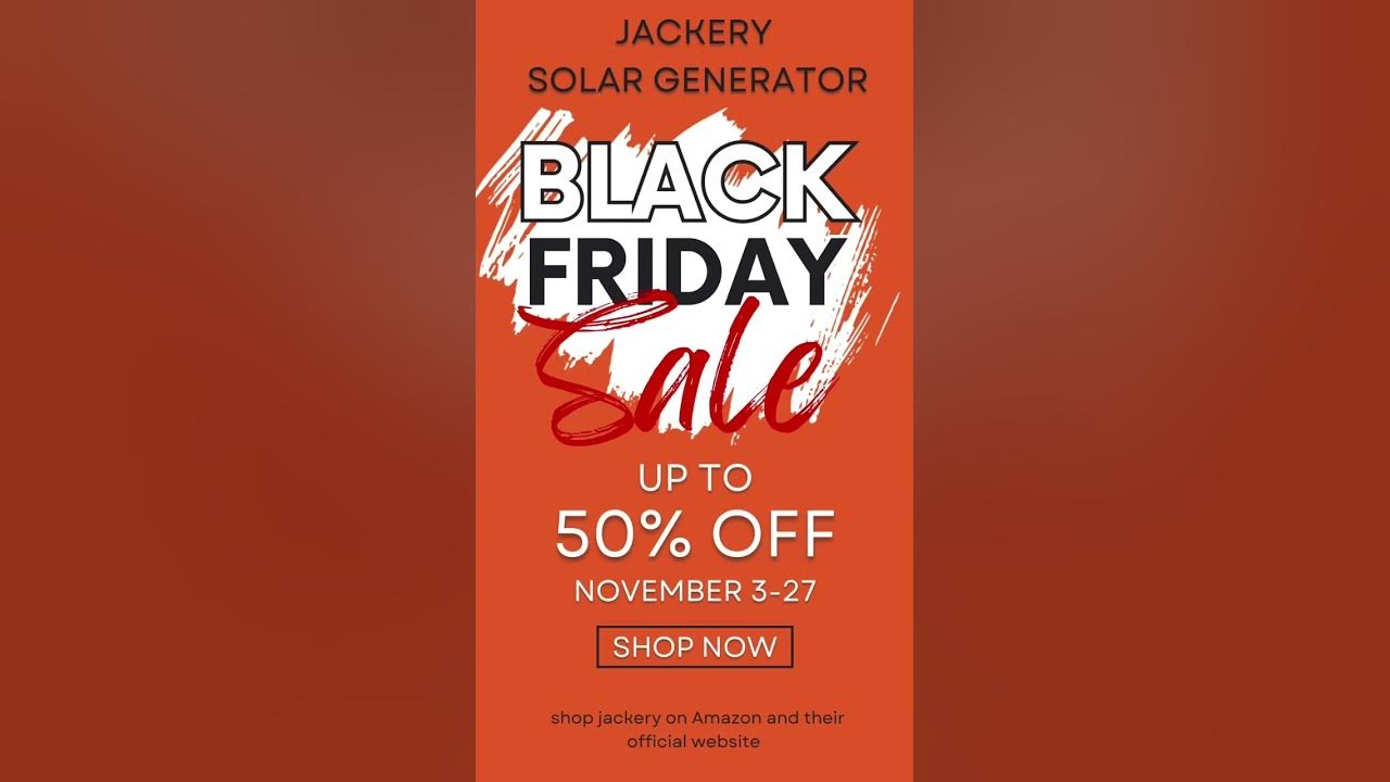 JACKERY BLACK FRIDAY!!! Be sure to check out details below &amp; learn how