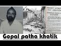 Gopal patha khatik      know about this brave man