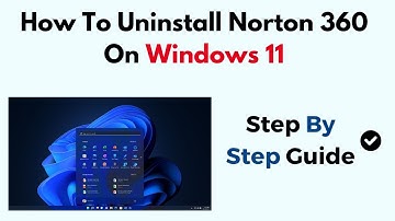 How To Uninstall Norton 360 On Windows 11