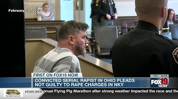 Convicted serial rapist pleads not guilty to rape charges in NKY