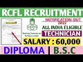 RCFL Technician Recruitment 2022|Diploma|All India Eligible|Rashtriya Chemicals And Fertilizers Ltd