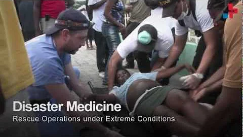 Disaster Medicine - Rescue Operations under Extreme Conditions