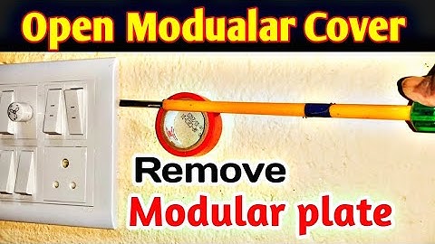 How To Remove A Modular Cover Plate The Right Way! MODULAR PLATE KO AISE KHOLEN