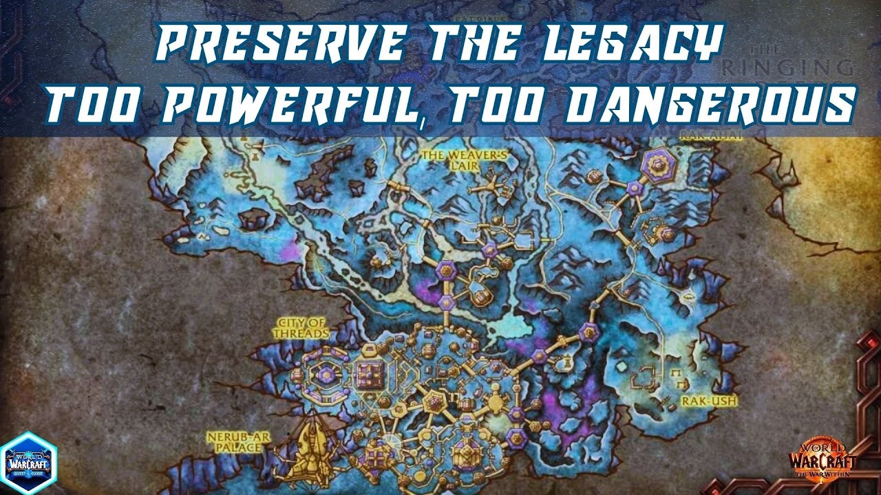 Preserve the Legacy Quest | Too Powerful, Too Dangerous Quest