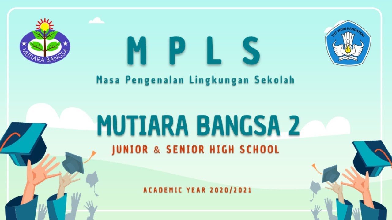 MPLS Mutiara  Bangsa  2  Junior Senior High School 2022 