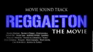 Reggaeton The Movie - Sound Track