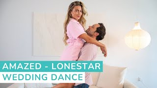 Amazed - Lonestar | First Dance Choreography | Wedding Dance Lessons Online #wedding #firstdance