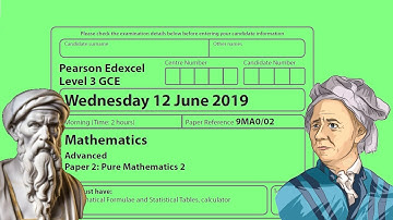 Edexcel A Level Maths (9MA0) : June 2019 Paper 2 (Pure)