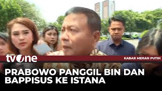 Kepala Bappisus & Bin Tiba Di Istana Penuhi Panggilan Presiden Prabowo Kabar Merah Putih Tvone