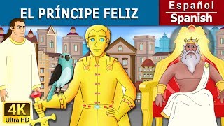 El Príncipe Feliz | The Happy Prince in Spanish | @SpanishFairyTales