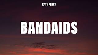 Katy Perry  Bandaids s