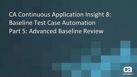 Advanced Baseline Review: Baseline Test Case Automation - Part 5