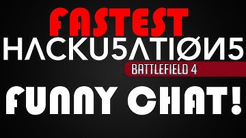 FASTEST HACKUSATION!! Funny Convo. | Battlefield 4