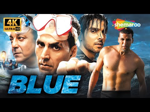 Blue Full Hindi Superhit Action Movie 4K 2009 Akshay Kumar Sanjay Dutt Zayed Khan