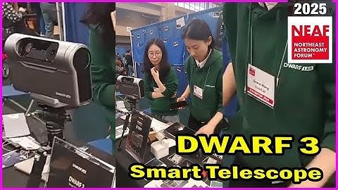 DwarfLab, DWARF 3 Smart Telescope #neaf2025