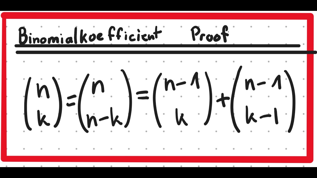 Binomial Coefficient Proof - Daishinfinity - YouTube