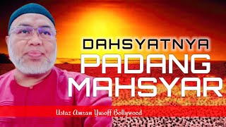 DAHSYATNYA PADANG MAHSYAR | Ustaz Amran Yusoff Bollywood #ustazamran #ceramah